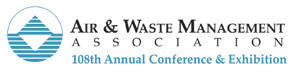 Air & Waste Management Association 108th Annual Conference