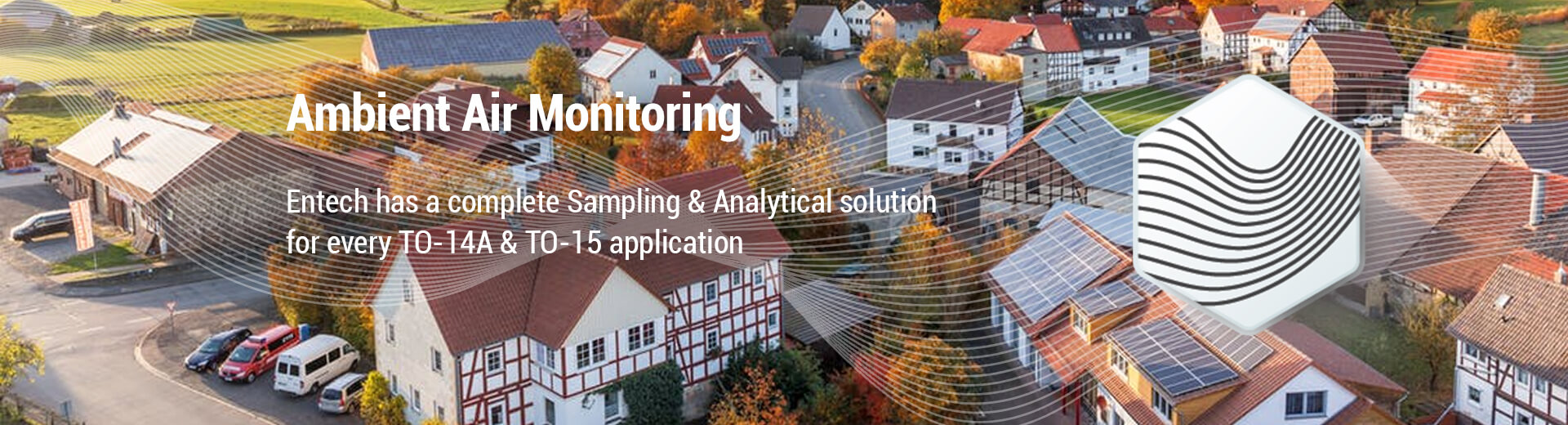 Ambient Air Monitoring using EPA TO-14A & TO-15 canister methods