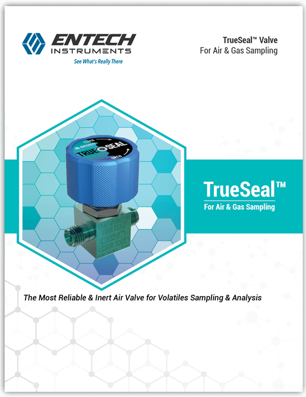 TrueSeal<sup>TM</sup> Valve - For Air & Gas Sampling